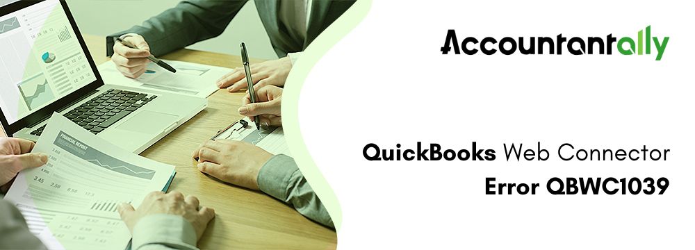 Learn to Fix QuickBooks Web Connector Error QBWC1039