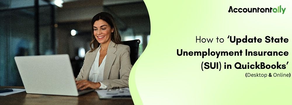 how to Update State Unemployment Insurance in QuickBooks Desktop and QuickBooks Online