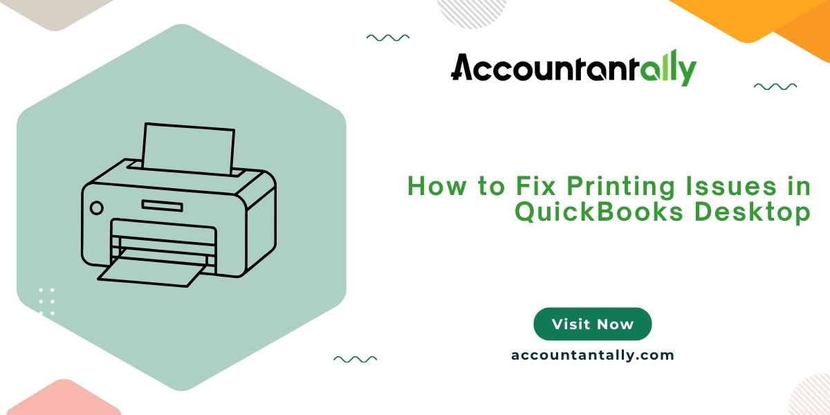 How to Fix Printing Issues in QuickBooks Desktop for Windows
