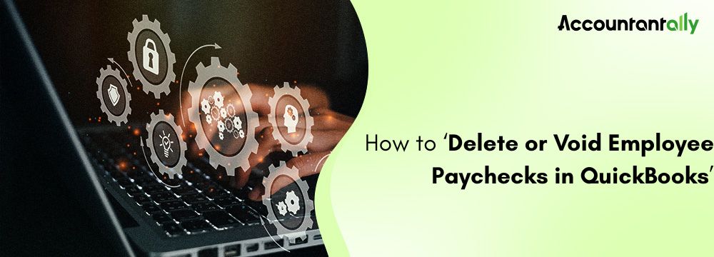 How to Delete or Void Employee Paychecks in QuickBooks (2026) 19 How to Delete or Void Employee Paychecks in QuickBooks (2026)