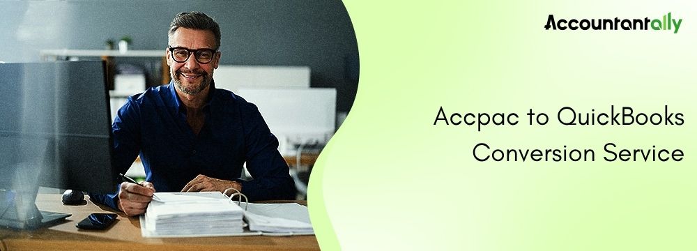 Accpac to QuickBooks Data Conversion Service 2 Accpac to QuickBooks Data Conversion Service