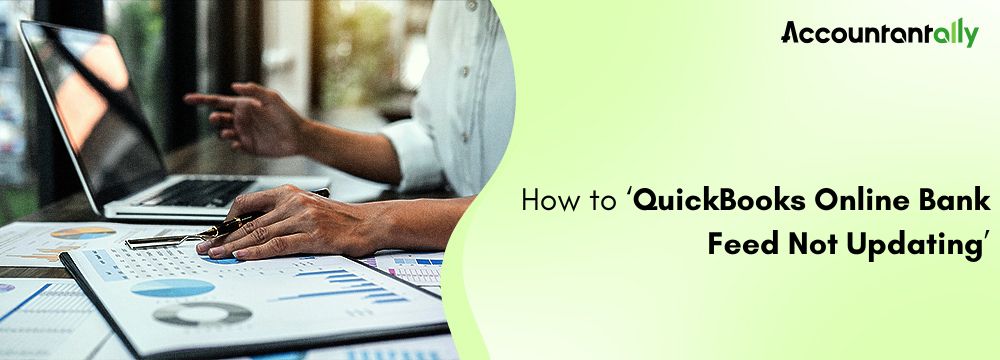 QuickBooks Online Bank Feed Not Updating