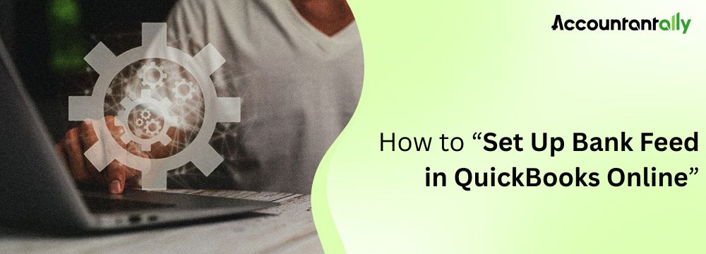 Set Up Bank Feed in QuickBooks Online